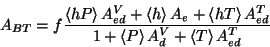 \begin{displaymath}
A_{BT}=f\frac{\left\langle hP\right\rangle A_{ed}^{V}+\left\...
...right\rangle A_{d}^{V}+\left\langle T\right\rangle A_{ed}^{T}}
\end{displaymath}